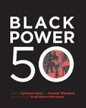 Cover image of book Black Power 50 by Sylviane A. Diouf and Komozi Woodard (Editors)