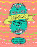 Cover image of book The Big Gay Alphabet Coloring Book by Jacinta Bunnell and Leela Corman