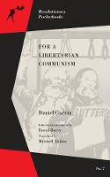 Cover image of book For A Libertarian Communism by Daniel Guérin 