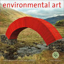 Cover image of book Environmental Art: 2017 Wall Calendar by Various artists