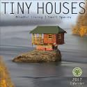 Cover image of book Tiny Houses: Mindful Living / Small Spaces: 2017 Wall Calendar by Amber Lotus
