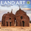 Cover image of book Land Art 2019 Wall Calendar: Stickwork: The Sculptures of Patrick Dougherty by Patrick Dougherty
