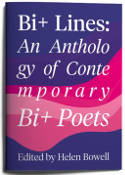 Cover image of book Bi+ Lines: An Anthology of Contemporary Bi+ Poetry by Helen Bowell 