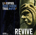 Cover image of book Liverpool Irish Famine Trail: Revive by Liverpool Irish Festival