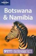 Botswana and Namibia: Lonely Planet Guide (2nd edition) by Paula Hardy and Matthew Firestone