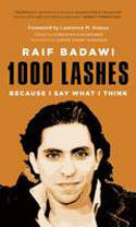 Cover image of book 1000 Lashes Because I Say What I Think by Raif Badawi