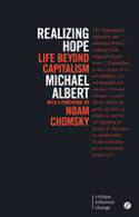Cover image of book Realizing Hope: Life Beyond Capitalism by Michael Albert