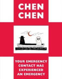 Cover image of book Your Emergency Contact Has Experienced an Emergency by Chen Chen 