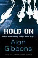Hold On by Alan Gibbons