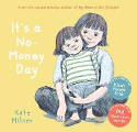 Cover image of book It's a No-Money Day by Kate Milner 