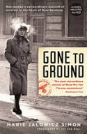 Cover image of book Gone to Ground: One Woman