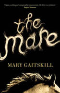 Cover image of book The Mare by Mary Gaitskill