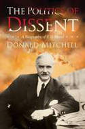 Cover image of book The Politics of Dissent: A Biography of E D Morel by Donald Mitchell