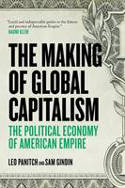Cover image of book The Making of Global Capitalism: The Political Economy of American Empire by Sam Gindin and Leo Panitch