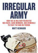 Cover image of book Irregular Army by Matt Kennard 