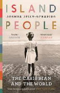 Cover image of book Island People: The Caribbean and the World by Joshua Jelly-Schapiro 