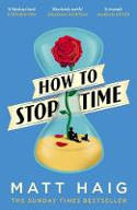 Cover image of book How to Stop Time by Matt Haig