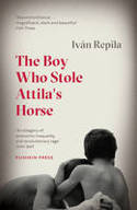 Cover image of book The Boy Who Stole Attila