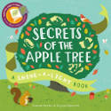 Secrets of the Apple Tree: A Shine-a-light Book by Carron Brown & Alyssa Nassner
