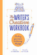 Cover image of book The Writer's Creative Workbook: Finding Your Voice, Embracing the Page by Joy Kenward 
