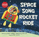 Space Song Rocket Ride by Sunny Scribens, illustrated by David Sim, sung by 
