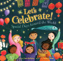 Cover image of book Let's Celebrate! Special Days Around the World by Kate DePalma, illustrated by Martina Peluso 