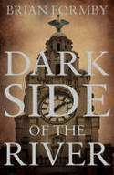 Cover image of book Dark Side of the River by Brian Formby