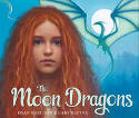 Cover image of book The Moon Dragons by Dyan Sheldon, illustrated by Gary Blythe