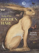 Cover image of book The Song of the Golden Hare by Jackie Morris