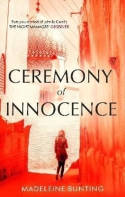 Cover image of book Ceremony of Innocence by Madeleine Bunting