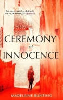 Cover image of book Ceremony of Innocence by Madeleine Bunting 