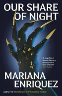 Cover image of book Our Share of Night by Mariana Enriquez 