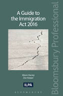 Cover image of book A Guide to the Immigration Act 2016 by Alison Harvey and Zoe Harper