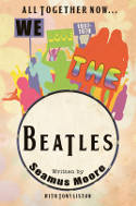 Cover image of book All Together Now... We Love The Beatles 1957 - 1970 by Seamus Moore