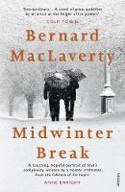 Cover image of book Midwinter Break by Bernard MacLaverty