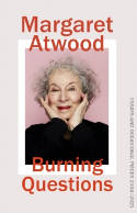 Cover image of book Burning Questions: Essays and Occasional Pieces 2004-2021 by Margaret Atwood