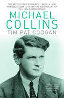 Cover image of book Michael Collins: A Biography by Tim Pat Coogan