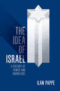 Cover image of book The Idea of Israel: A History of Power and Knowledge by Ilan Pappe 