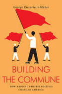 Cover image of book Building the Commune: Radical Democracy in Venezuela by George Ciccariello-Maher 