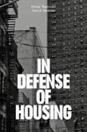 Cover image of book In Defense of Housing: The Politics of Crisis by David Madden and Peter Marcuse