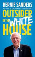 Cover image of book Outsider in the White House by Bernie Sanders, with Huck Gutman