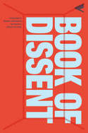 Cover image of book The Book of Dissent: Revolutionary Words from Three Millennia of Rebellion and Resistance by Andrew Hsiao