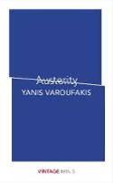 Cover image of book Vintage Minis: Austerity by Yanis Varoufakis 