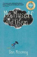 Cover image of book Me, Myself and Them by Dan Mooney