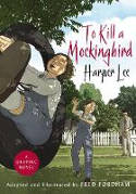 Cover image of book To Kill a Mockingbird (Graphic Novel edition) by Harper Lee, adapted and illustrated by Fred Fordham