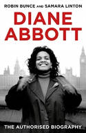 Cover image of book Diane Abbott: The Authorised Biography by Robin Bunce and Samara Linton 