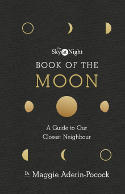 Cover image of book The Sky at Night: Book of the Moon - A Guide to Our Closest Neighbour by Maggie Aderin Pocock