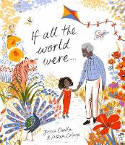 Cover image of book If All the World Were... by Joseph Coelho, llustrated by Allison Colpoys