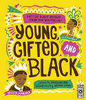 Cover image of book Young, Gifted and Black: Meet 52 Black Heroes from Past and Present by Jamia Wilson, illustrated by Andrea Pippins