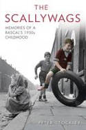 Cover image of book The Scallywags: Memories of a Rascal